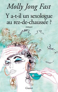 Couverture_Y a-t-il un sexologue au rez-de-chaussée ?