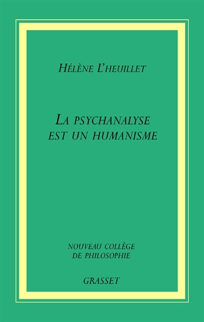 Couverture_La psychanalyse est un humanisme