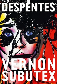 Front cover_Vernon Subutex, Vol. 1
