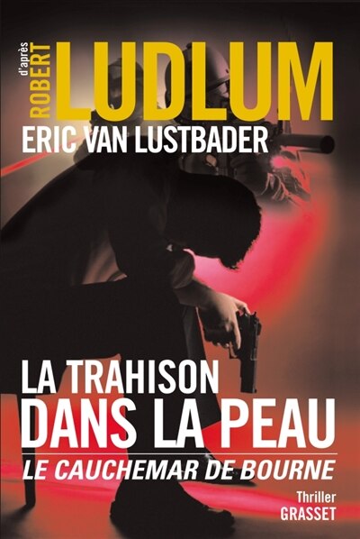Couverture_La trahison dans la peau : l'empreinte de Bourne