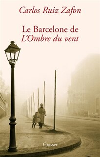 Couverture_Promenades dans la Barcelone de L'ombre du vent