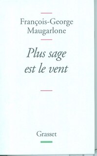 Front cover_Plus sage est le vent ; Qui bien connut Ahan