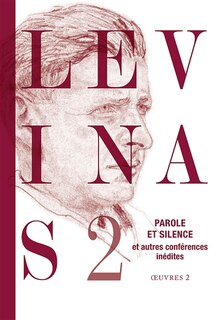 Front cover_Parole et silence : et autres conférences inédites au Collège philosophique