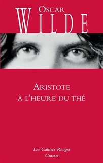 ARISTOTE A L'HEURE DU THE