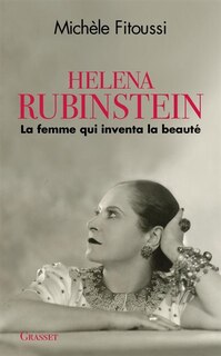 Couverture_Helena Rubinstein : la femme qui inventa la beauté