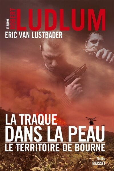 Couverture_La traque dans la peau : le territoire de Bourne