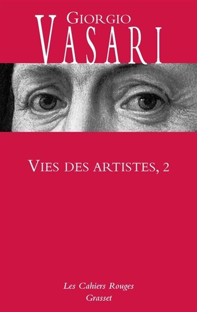 Couverture_Vies des artistes : vies des plus excellents peintres, sculpteurs et architectes, Vol. 2