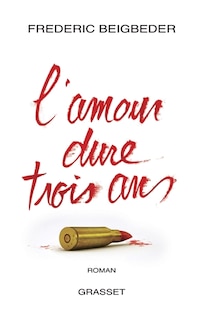 Front cover_L'amour dure trois ans