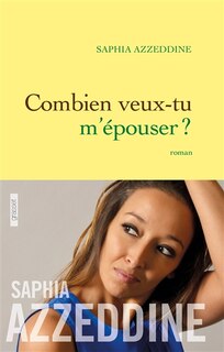 Front cover_Combien veux-tu m’épouser ?