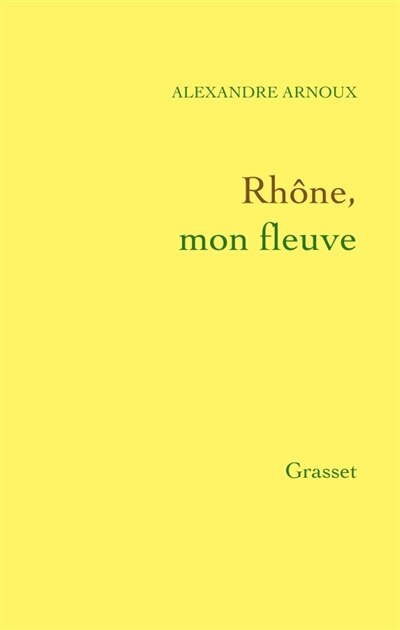 Front cover_Rhône, mon fleuve