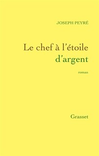 Couverture_Le chef à l'étoile d'argent