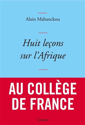 HUIT LEÇONS SUR L'AFRIQUE