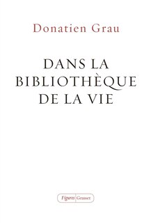 Front cover_Dans la biblioth&egrave;que de la vie