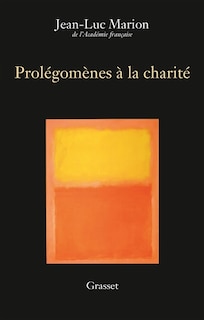 Couverture_Prol&eacute;gom&egrave;nes &agrave; la charit&eacute;