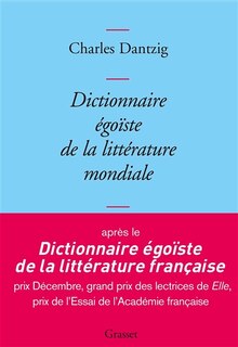 Front cover_Dictionnaire égoïste de la littérature mondiale