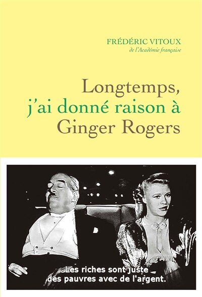 Front cover_Longtemps, j'ai donné raison à Ginger Rogers