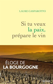 Front cover_Si tu veux la paix, prépare le vin