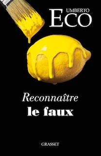 Front cover_Reconnaître le faux : dire le faux, mentir, falsifier