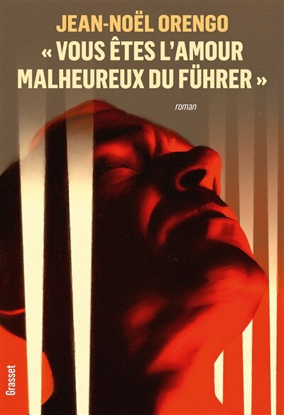 Front cover_Vous &ecirc;tes l'amour malheureux du F&uuml;hrer