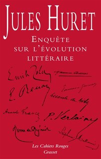 Front cover_Enquête sur l'évolution littéraire : conversations avec MM. Zola, Renan, de Goncourt, Maupassant, Huysmans, France, Barrès, Mallarmé, Verlaine, Saint-Pol-Roux, Maeterlinck, Mirbeau, de Heredia, Leconte de Lisle...