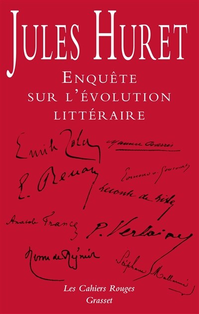 Front cover_Enquête sur l'évolution littéraire : conversations avec MM. Zola, Renan, de Goncourt, Maupassant, Huysmans, France, Barrès, Mallarmé, Verlaine, Saint-Pol-Roux, Maeterlinck, Mirbeau, de Heredia, Leconte de Lisle...