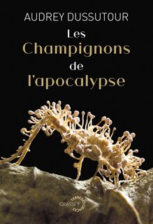 Couverture_Les champignons de l'apocalypse