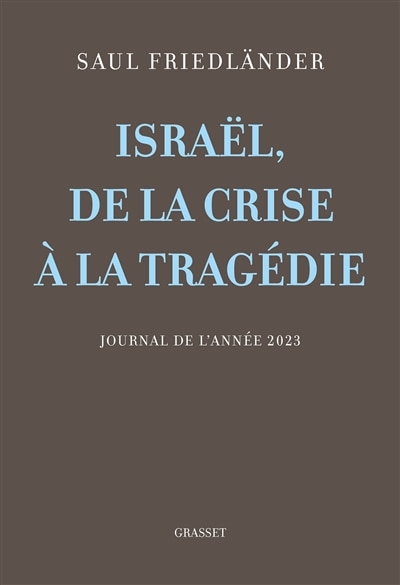 Front cover_ISRAEL DE LA CRISE A LA TRAGEDIE