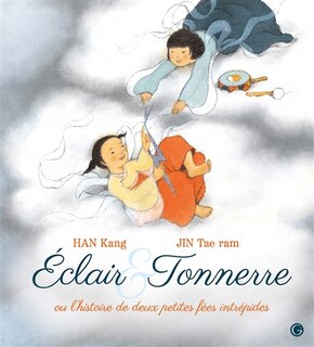 Front cover_Eclair & Tonnerre ou L'histoire de deux petites fées intrépides