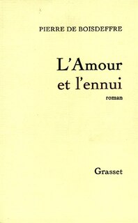 L' amour et l'ennui