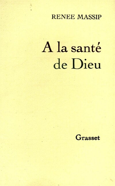 Front cover_A la sant&eacute; de Dieu