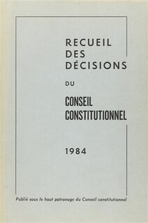 Front cover_Recueil des décisions du Conseil constitutionnel 1984