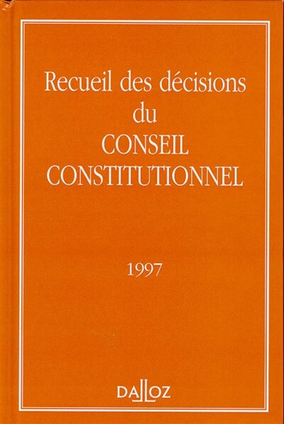 Couverture_Recueil des décisions du Conseil constitutionnel 1997