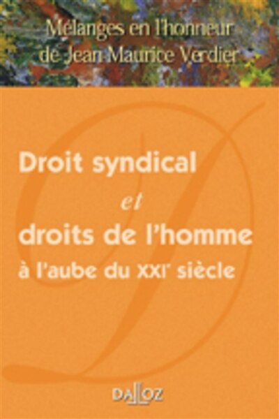 Front cover_Mélanges Maurice Verdier : droit syndical et droits de l'homme à l'aube du XXIe siècle