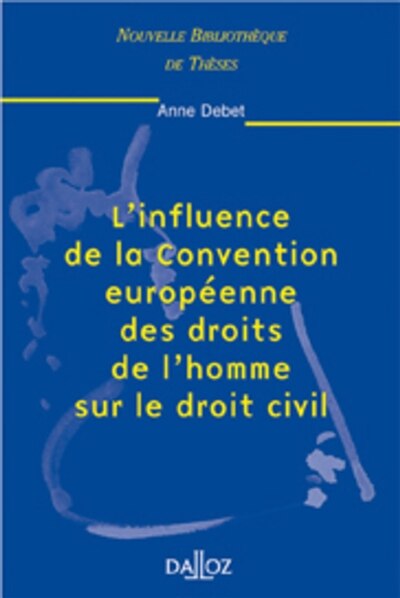 Couverture_Influence de la Convention européenne des droits de l'homme sur le droit civil