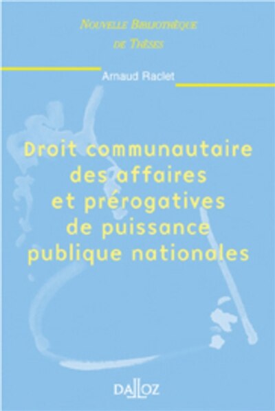 Front cover_Droit communautaire des affaires et prérogatives de puissance publique nationales
