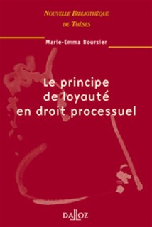 Front cover_Le principe de loyaut&eacute; en droit processuel