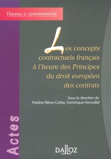 Front cover_Les concepts contractuels français à l'heure des principes du droit européen des contrats