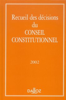 Front cover_Recueil des décisions du Conseil constitutionnel 2002