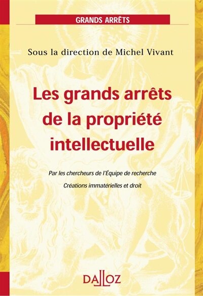 Couverture_Les grands arrêts de la propriété intellectuelle