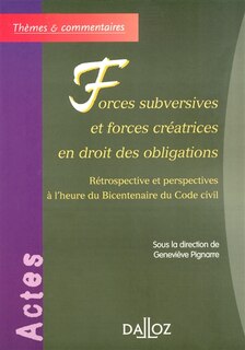 Couverture_Forces subversives et forces créatrices en droit des obligations