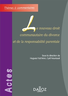 Couverture_Le nouveau droit communautaire du divorce et de la responsabilité parentale