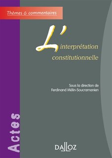 Couverture_L' interprétation constitutionnelle