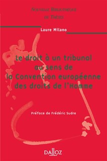 Couverture_Le droit à un tribunal au sens de la convention européenne des droits de l'homme