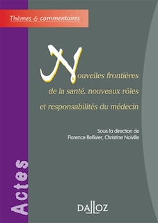 Couverture_Nouvelles frontières de la santé, nouveaux rôles et responsabilité du médecin