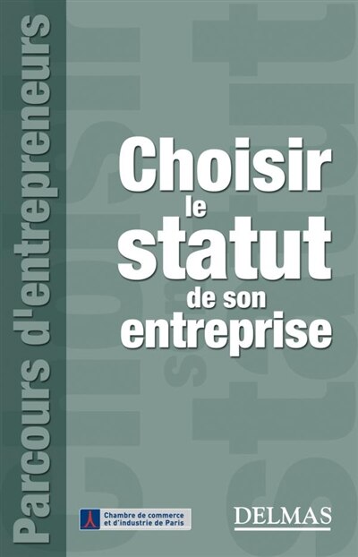 Front cover_Choisir le statut de son entreprise
