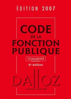 Couverture_Code de la fonction publique 2007 commenté