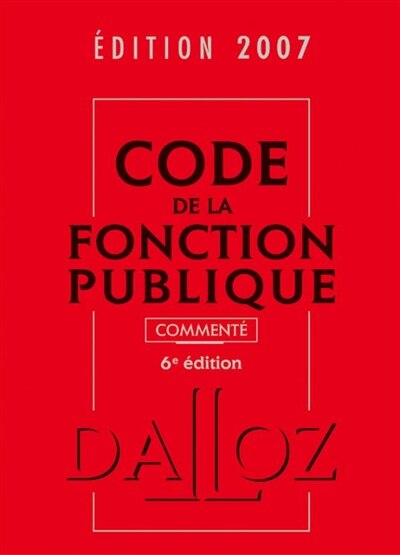 Couverture_Code de la fonction publique 2007 commenté