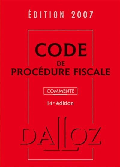 Couverture_Code de proc&eacute;dure fiscale 2007 comment&eacute;