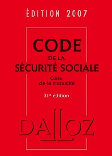 Couverture_Code de la sécurité sociale 2007 ; Code de la mutualité 2007
