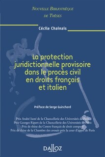 Front cover_La protection juridictionnelle provisoire dans le procès civil en droits français et italien